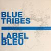 V/A : Label Bleu Blue Tribes