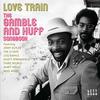 V/A : Love train - the gamble and huff songbook