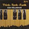 Helasvuo, Esa : Think-Tank-Funk