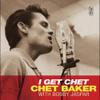 Baker, Chet / Jaspar, Bobby : I get chet