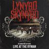 Lynyrd Skynyrd : Celebrating 50 Years - Live At The Ryman
