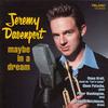 Davenport, Jeremy : Maybe In A Dream