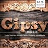 V/A : Gipsy Music From Hungary, Russia, Turkey, France, Macedonia