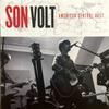 Son Volt : American Central Dust