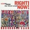 Third Mind : Right now!