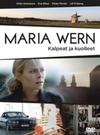 Maria Wern 2 - Kalpeat ja kuolleet - Maria Wern 2 - Alla de Stillsamma Döda