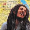 Marley, Bob : Keep On Moving