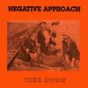 Negative Approach : Tied Down