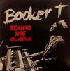 Booker T. : Sound The Alarm