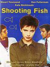 Shooting Fish - Huijareita kuten me - Shooting Fish