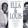 Armstrong, Louis / Fitzgerald, Ella : Vocal Duets With Ella & Louis