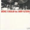 Altschul, Barry / Bründl's Basslab : Live