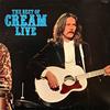 Cream : The Best Of Cream Live