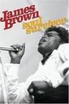 Brown, James : Soul Survivor