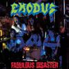 Exodus : Fabulous Disaster
