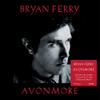 Ferry, Bryan : Avonmore