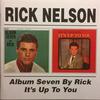 Nelson, Ricky : Album Seven By Rick / It's Up To You
