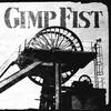 Gimp Fist : The Place Where I Belong