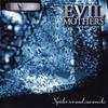 Evil Mothers : Spider Sex And Car Wrecks