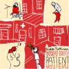 Mikko Pettinen Why Not : Patient Patient