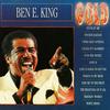 King, Ben E. : Ben E King Gold