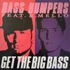 Bass Bumpers : Get The Big Bass