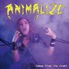 Animalize : Tapes From The Crypt