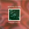 Clark, Sonny : Somethin' Special