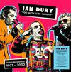 Dury, Ian : Too nutty to be naughty: studio recordings 1977-2002