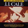 Cale, J.J. : The Very Best Of