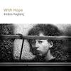 Hagberg, Anders : With hope