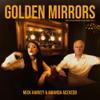 Harvey, Mick / Acevedo, Amanda : Golden mirrors - the uncovered sessions vol. 1