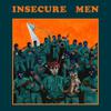 Insecure Men : A man for all seasons