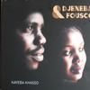Kouyaté, Djénéba / Sissoko, Fousseyni : Kayeba Khasso