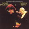 Jobim, Antonio Carlos / De Moraes, Vinicius : Les Plus Belles Chansons De Antonio Carlos Jobim & Vinicius De Moraes