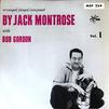 Gordon, Bob / Montrose, Jack : Jack Montrose With Bob Gordon
