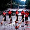 Paul Haag And The Horns : Upstream / Gäge De Strom
