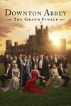 Downton Abbey - The Grand Finale