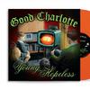 Good Charlotte : The young and the hopeless