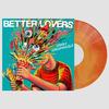 Better Lovers : Highly Irresponsible
