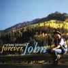 Denver, John : Forever, John
