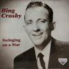 Crosby, Bing : Swinging On A Star