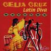 Cruz, Celia : Latin Diva