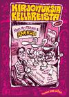 Junttila, Jukka : Kirjoituksia Kellareista Vol. 10
