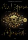 Yrjänä, A.W. / Taatila, Hippo : A. W. Yrjänä, Alkemisti