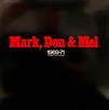 Grand Funk Railroad : Mark, Don & Mel 1969-71