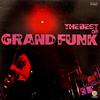 Grand Funk Railroad : The Best Of Grand Funk