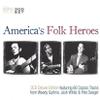 Guthrie, Woody / V/A / Seeger, Pete / White, Josh : America's Folk Heroes