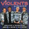 Violents : Alpens Ros