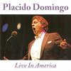 Domingo, Placido : Live In America